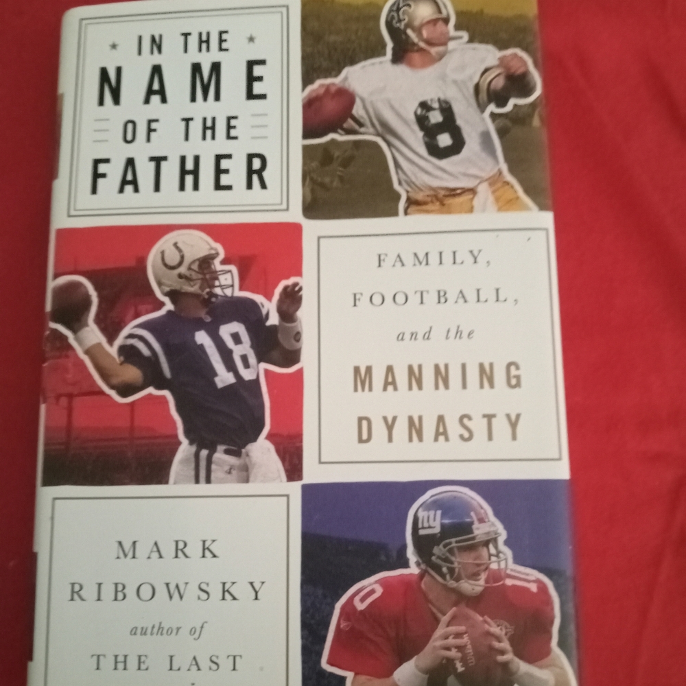 Manning Dynasty, In the Name of the Father Hardback
